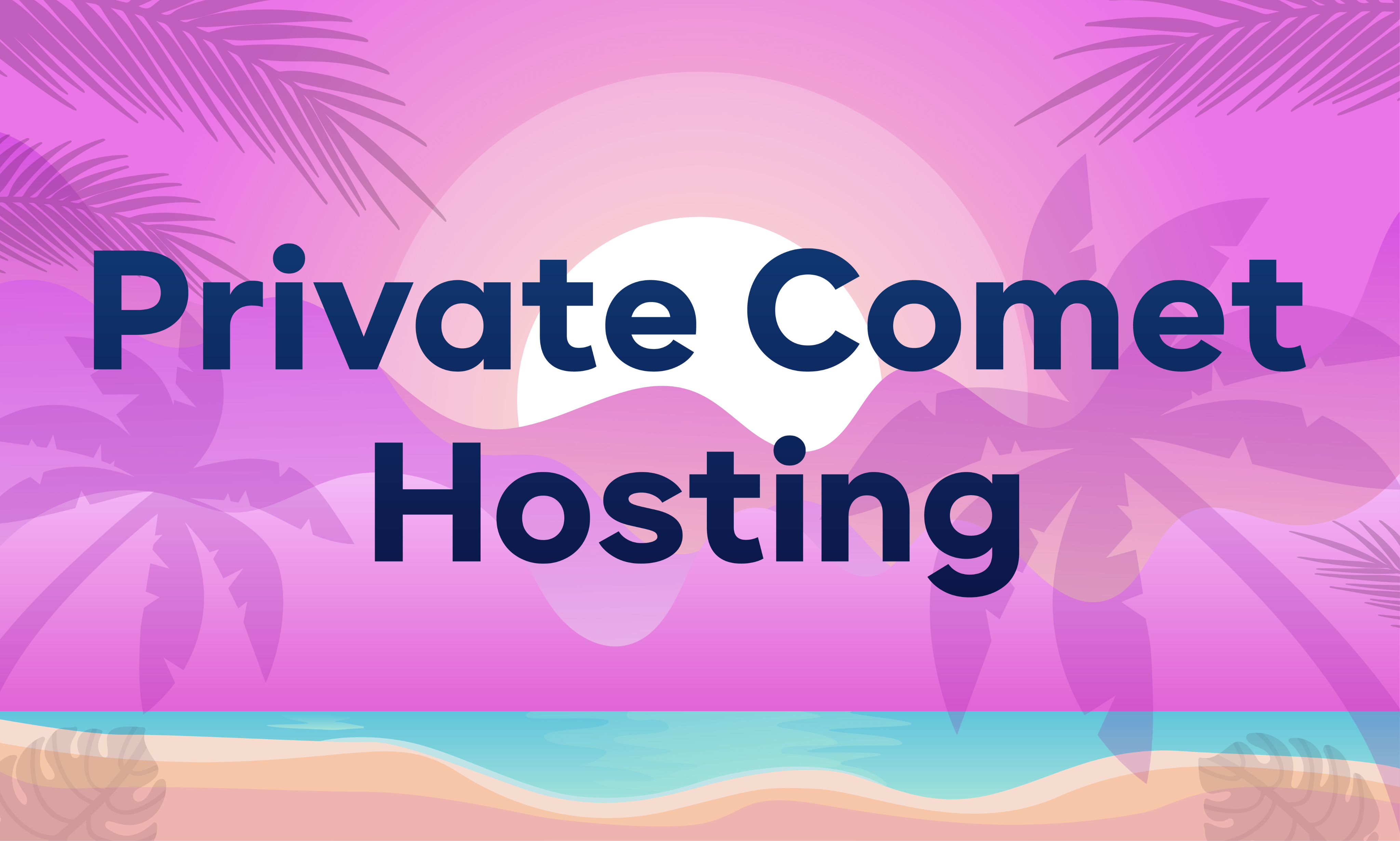 Detailed view of Private Comet Hosting